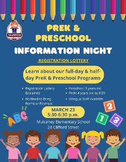 A blue flyer from Taunton Public Schools announcing a “PreK & Preschool Information Night.” The flyer features colorful pencils at the top and cartoon children holding hands at the bottom. Event details state that families can learn about full-day and half-day PreK and preschool programs and the registration lottery. The event takes place March 23 from 5:30–6:30 p.m. at Mulcahey Elementary School, 28 Clifford Street. The flyer also notes preschool eligibility for 3-year-olds, PreK eligibility for children who are 4 by August 31, and that bilingual staff will be available.